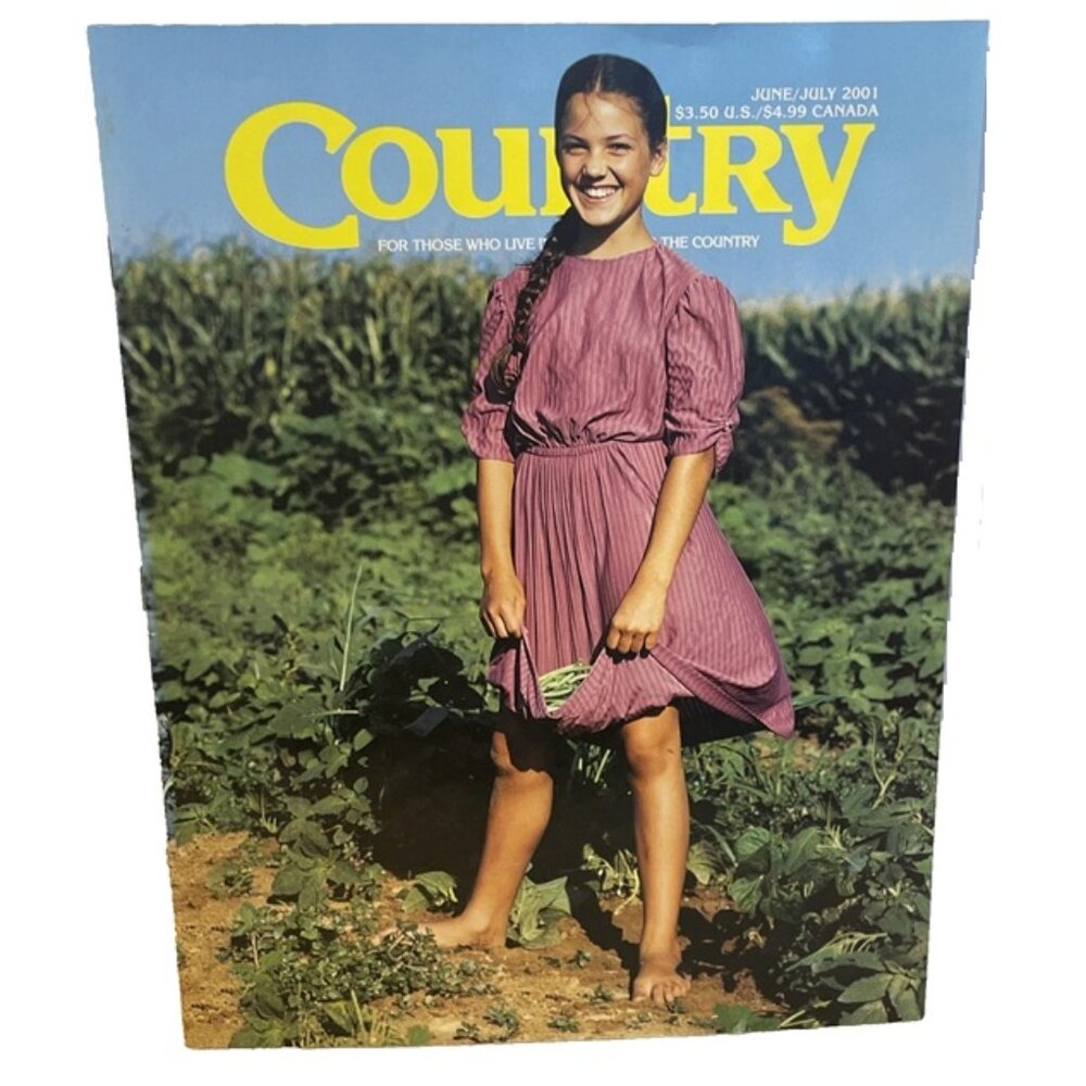 Country Magazine June July 2001 Vol 15 No 3 For Those Who Live Or Long For Count